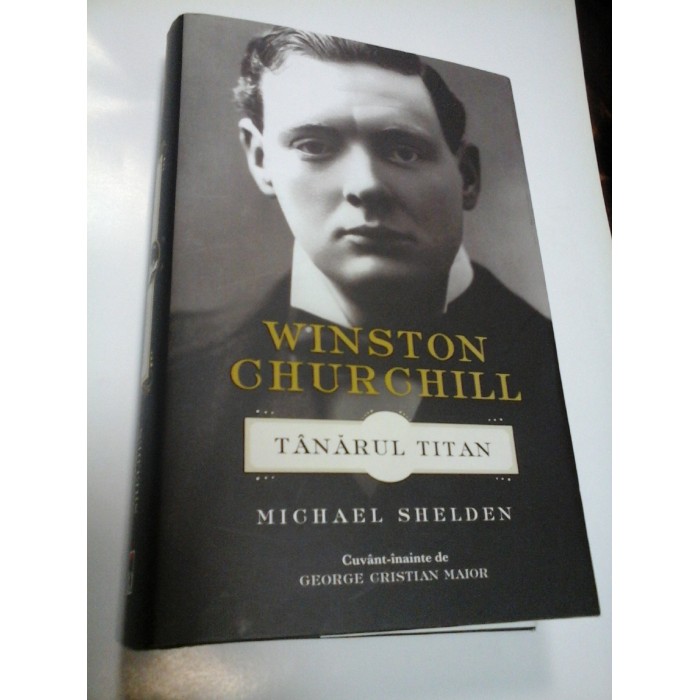 WINSTON CHURCHILL - TANARUL TITAN - MICHAEL SHELDEN